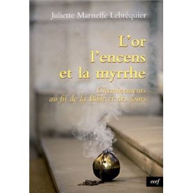 L'Or, l'encens et la myrrhe