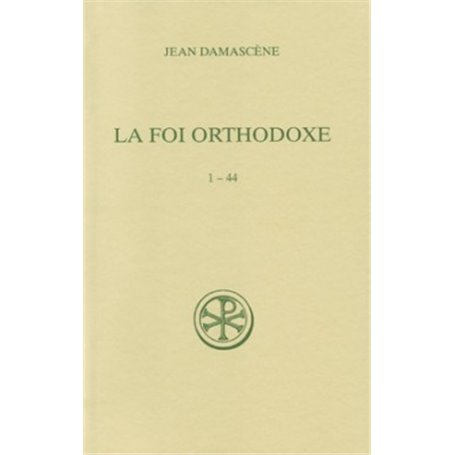 La Foi orthodoxe 1-44