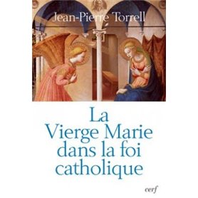 La Vierge Marie dans la foi catholique