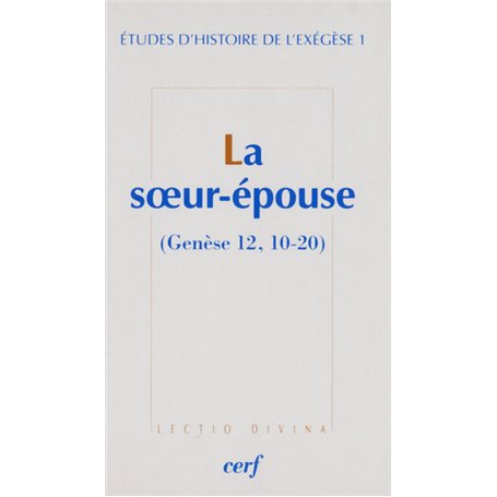 La Soeur-épouse (Genèse 12, 10-20)