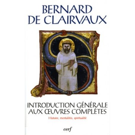 Bernard de Clairvaux - Histoire, mentalités, spiritualité