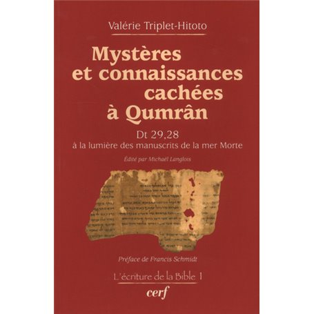 Mystères et connaissances cachées à Qumrân