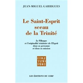 Le Saint-Esprit, sceau de la Trinité