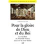 Pour la gloire de Dieu et du Roi