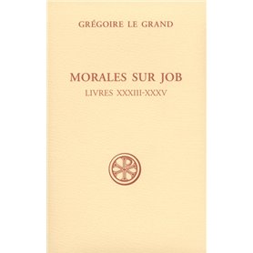 SC 538 Morales sur Job, Livres XXXIII-XXXV