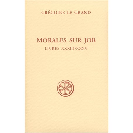 SC 538 Morales sur Job, Livres XXXIII-XXXV