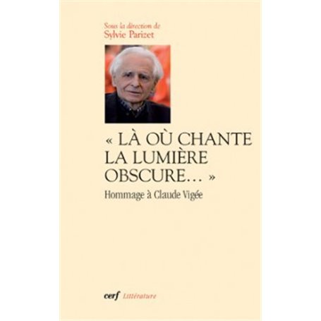 Là où chante la lumière obscure...