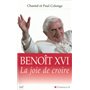 Benoît XVI - La joie de croire