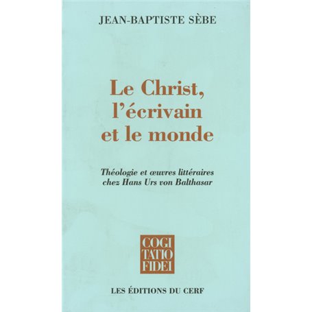 Le Christ, l'écrivain et le monde