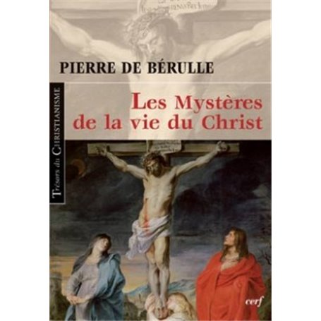 Les Mystères de la vie du Christ