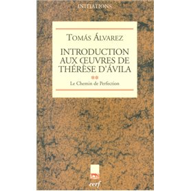 Introduction aux uvres de Thérèse d'Ávila, II