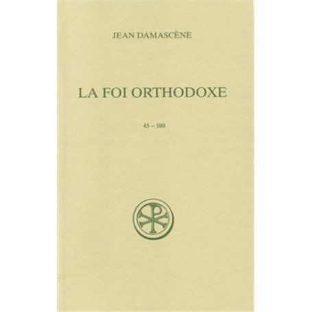 La foi orthodoxe 45-100