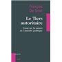 Le tiers autoritaire - Essai sur la nature de l'autorité politique