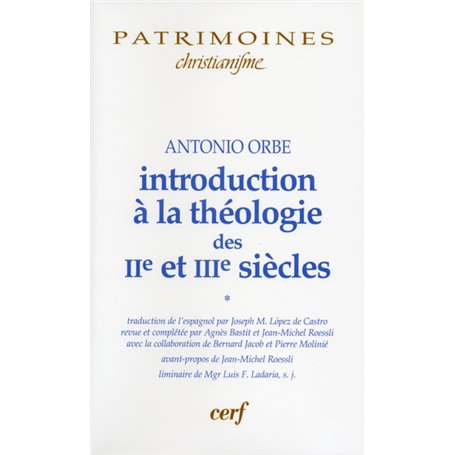 Introduction à la théologie des IIe et IIIe siècles - 1