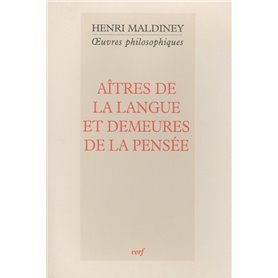 Aîtres de la langue et demeures de la pensée