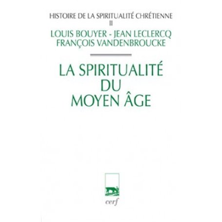 Histoire de la spiritualité chrétienne - tome 2