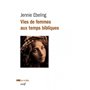 Vies de femmes aux temps bibliques