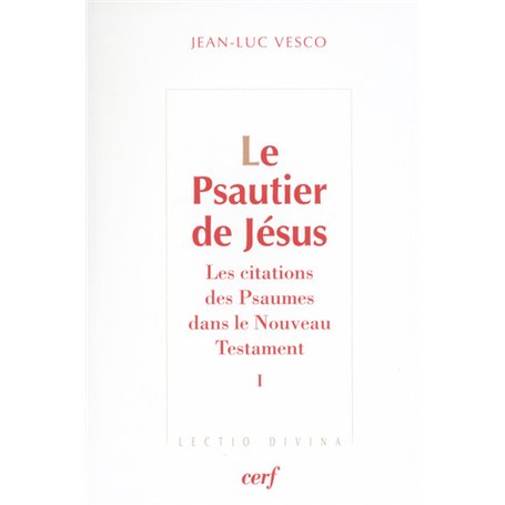 Le Psautier de Jésus, 1