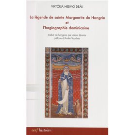 La légende de sainte Marguerite de Hongrie et l'hagiographie dominicaine