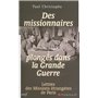 Des missionnaires plongés dans la Grande Guerre 1914-1918