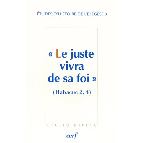 Le Juste vivra de sa foi