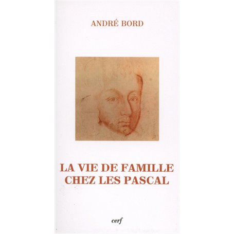 La vie de famille chez les Pascal