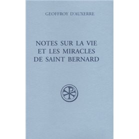 SC 548 Notes sur la vie et les miracles de saint Bernard