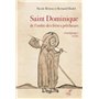 Saint Dominique de l'ordre des frères prêcheurs - Témoignages écrits - Fin XIIe - XVe siècle