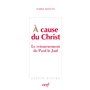 A cause du Christ - Le retournement de Paul le juif