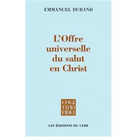 L'Offre universelle du salut en Christ