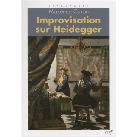 Improvisation sur Heidegger