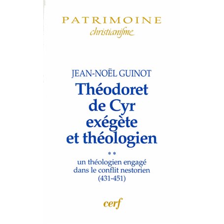 Théodoret de Cyr exégète et théologien, 2