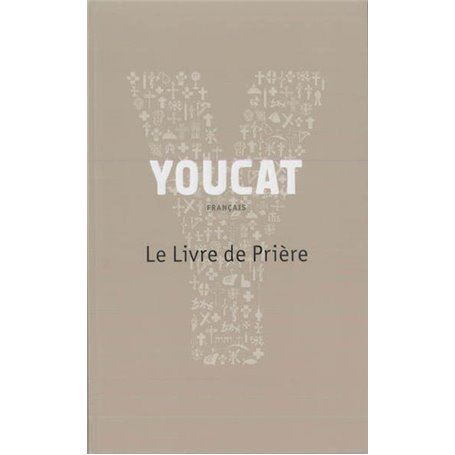 YOUCAT - Le livre de prière