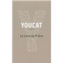 YOUCAT - Le livre de prière