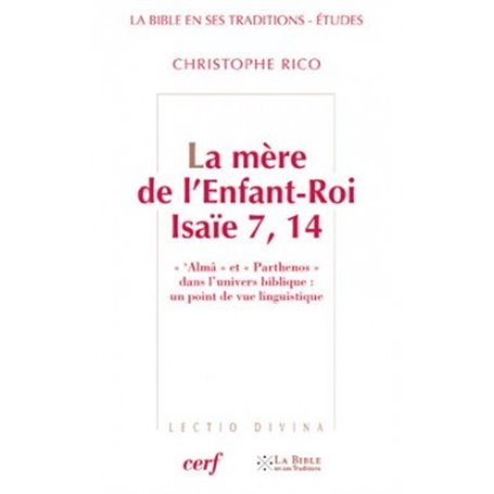 La mère de l'Enfant-Roi - Isaïe 7, 14