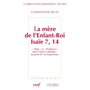 La mère de l'Enfant-Roi - Isaïe 7, 14