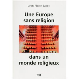Une Europe sans religion dans un monde religieux