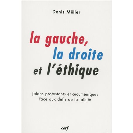 La gauche, la droite et l'éthique