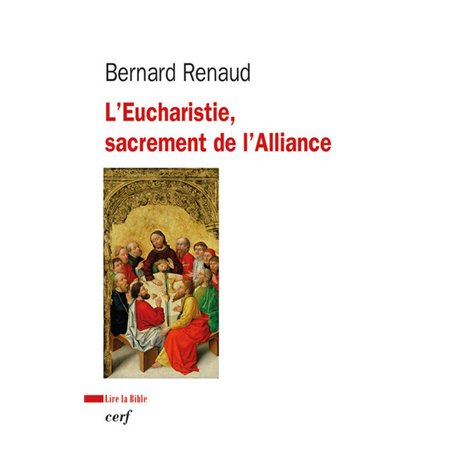 L'Eucharistie, sacrement de l'Alliance