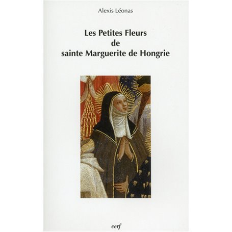 Les petites fleurs de sainte Marguerite de Hongrie