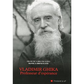 Vladimir Ghika, professeur d'espérance