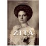 Zita - Portrait intime d'une Impératrice