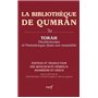 La Bibliothèque de Qumrân, 3A - Torah - Deutéronome et Pentateuque dans son ensemble