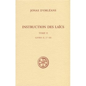 Instructions des laïcs - tome 2 (Livres II, 17-III)