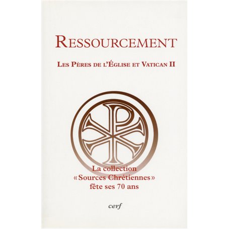 Ressourcement - Les Pères de l'Eglise et Vatican II