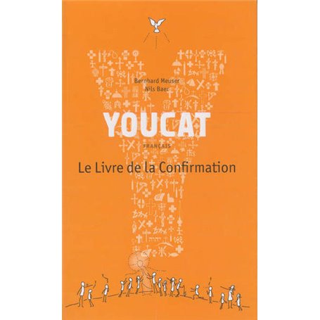 YOUCAT- Le Livre de la Confirmation