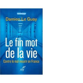 Le fin mot de la vie