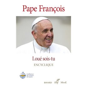 Loué sois-tu - Laudato si