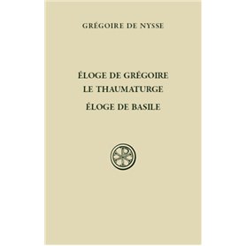 Eloge de Grégoire le thaumaturge - Eloge de Basile