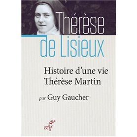 Histoire d'une vie, Thérèse Martin